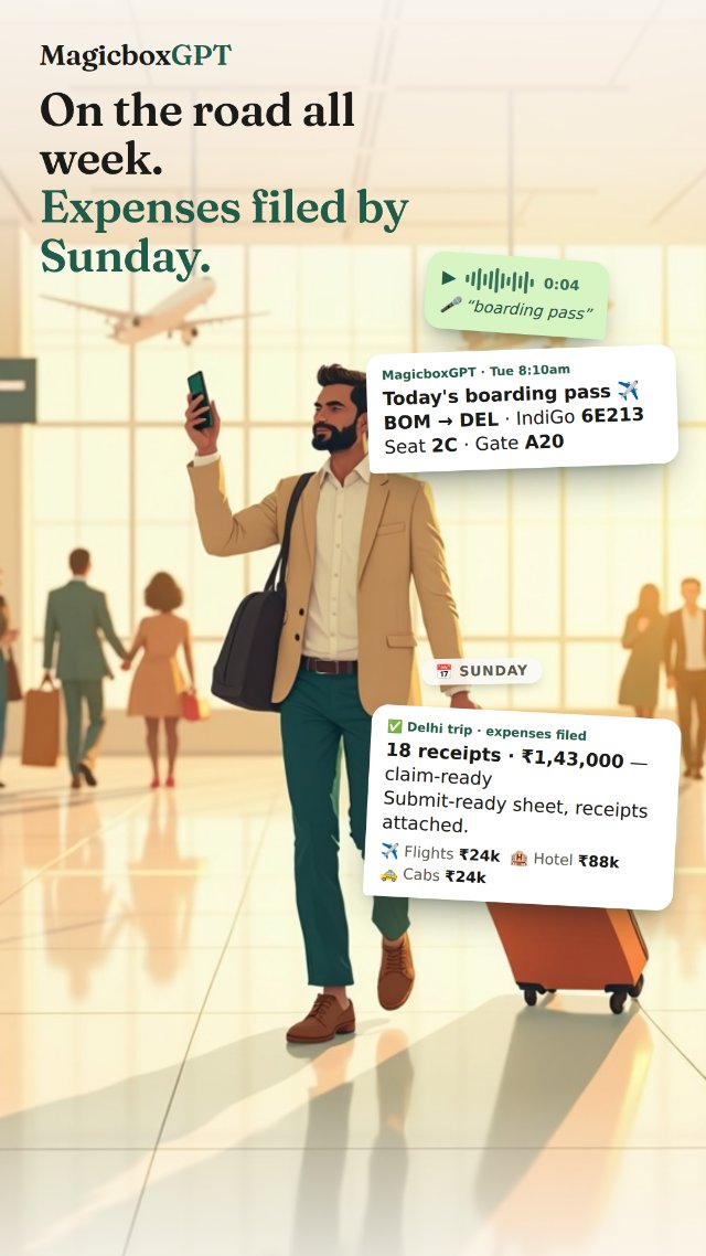 MagicboxGPT on WhatsApp for a consultant on the road — a voice note pulls up today's boarding pass mid-week, and by Sunday the trip's 18 receipts (₹1,43,000) are filed into a claim-ready expense sheet